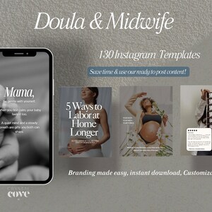May include: An advertisement for Doula and Midwife services, featuring 130 Instagram templates. The image includes a smartphone displaying text about motherhood, and three magazine-style images with pregnant women. Text includes "Save time & use our ready to post content!"