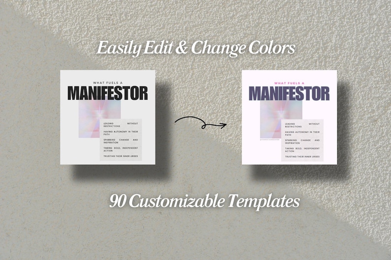May include: Two versions of a digital template for a "What Fuels a Manifestor" infographic. The template features a light pink and blue background with text in black. The text includes "What Fuels a Manifestor" and a list of characteristics. The text "Easily Edit & Change Colors" appears above the templates. The text "90 Customizable Templates" appears below the templates.