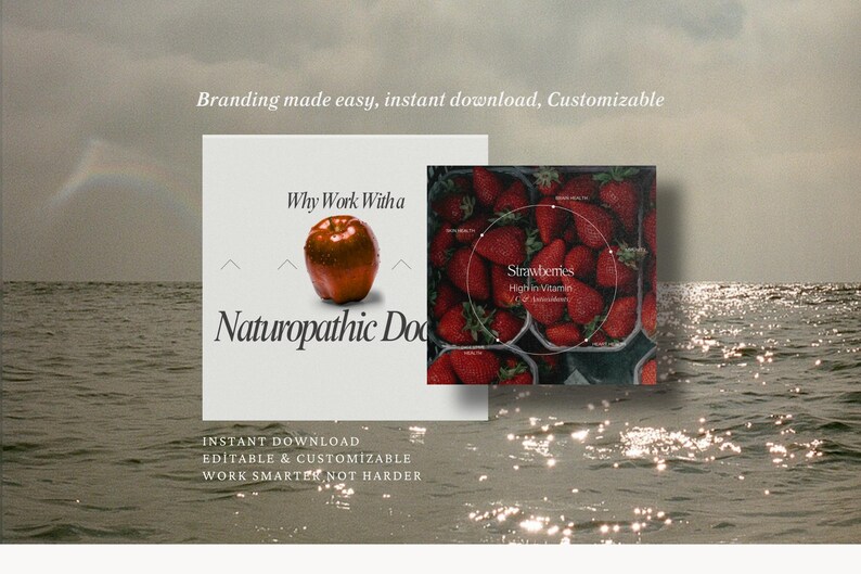 May include: A digital download for a branding template featuring a red apple and the text "Why Work With a Naturopathic Doctor". The template also includes a photo of strawberries with the text "Strawberries High in Vitamins C & Antioxidants".