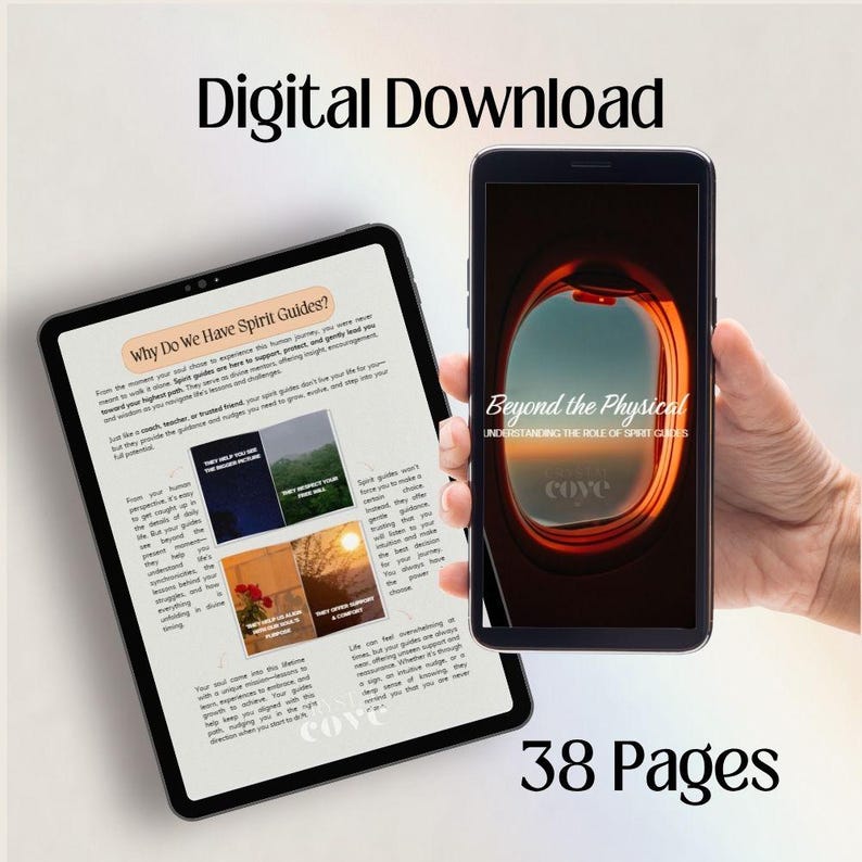 May include: A digital download product is displayed on a tablet and a smartphone. The tablet shows a document titled "Why Do We Have Spirit Guides?" The smartphone displays "Beyond the Physical" with the Cove logo. The text "38 Pages" is also visible.