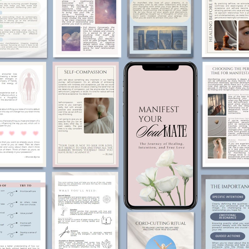 May include: A collage of images in a pink and white colour scheme, featuring text about self-compassion, manifesting your soulmate, and healing before love. The text includes quotes from Rumi and Rhonda Byrne. The images include a white flower, a burning candle, and a phone screen with the text "Manifest Your Soulmate".