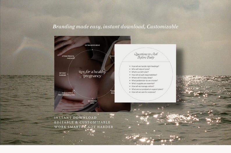May include: Image features two informational graphics. One shows a pregnant belly with text "tips for a healthy pregnancy." The other lists "Questions to Ask Before Baby." Text at the top reads "Branding made easy, instant download, Customizable."