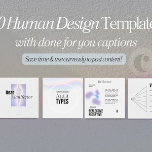 May include: Four colorful Human Design templates with text overlays. The templates feature different aspects of Human Design, including the Aura Types, the Manifestor, the Reflector, and a diagram of the "You Are" section. The text "90 Human Design Templates with done for you captions" is at the top of the image. The text "Save time & use our ready to post content!" is below the title.