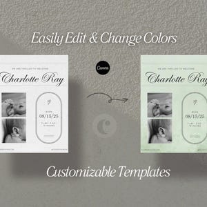 May include: Two customizable baby announcement templates. The templates feature the name "Charlotte Ray", baby photos, and birth details. The text "Easily Edit & Change Colors" and "Customizable Templates" are also displayed.