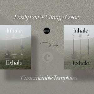 Puede incluir: Dos plantillas rectangulares blancas con las palabras "Inhale" y "Exhale" en un dise&ntilde;o minimalista. Las plantillas presentan un fondo de paisaje monta&ntilde;oso. Tambi&eacute;n est&aacute; presente el texto "Easily Edit & Change Colors" y "Customizable Templates".