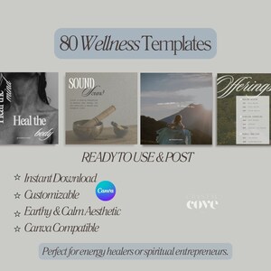 May include: A set of 80 wellness templates for social media. The templates feature a calming earthy aesthetic with text that reads "Heal the body", "Sound Found", and "Offerings". The templates are customizable and can be used for energy healers or spiritual entrepreneurs.