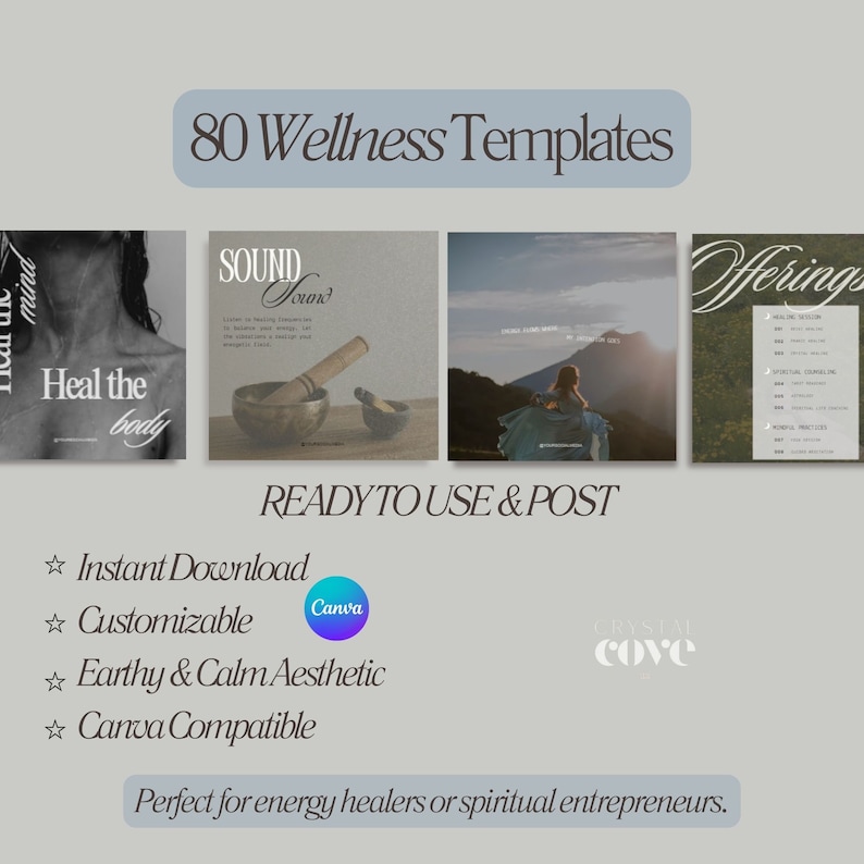 May include: A set of 80 wellness templates for social media. The templates feature a calming earthy aesthetic with text that reads "Heal the body", "Sound Found", and "Offerings". The templates are customizable and can be used for energy healers or spiritual entrepreneurs.