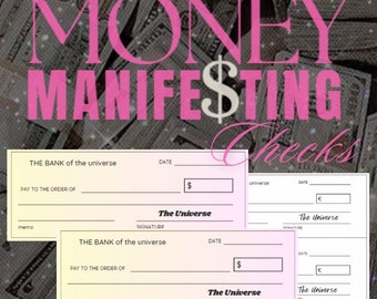 May include: Three printable money manifesting checks with the text "The Bank of the Universe" and "The Universe" in pink and black. The checks are designed to be filled out with a date, payee, amount, memo, and signature.