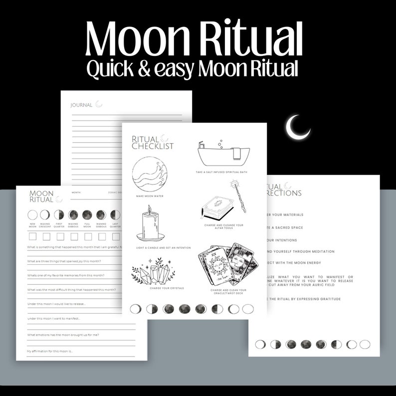 May include: Black and white printable worksheet for a moon ritual. The worksheet includes a checklist of items to gather, a journal section, and a section for tracking the moon phases.