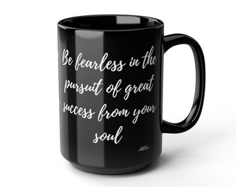 Motivational Mug Motivational Gift Encouragement Gift Black Mug, 15oz
