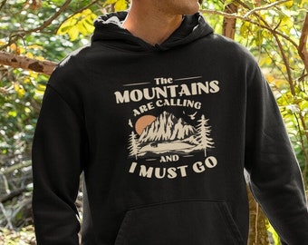Las montañas me llaman y debo ir Sudadera con capucha, Sudadera con capucha de montaña, Sudadera con capucha de viaje, Sudadera con capucha de camping, Sudadera con capucha de senderismo, Regalo de aventura, Sudadera con capucha de naturaleza