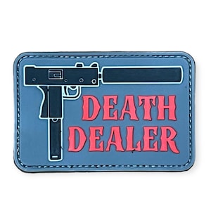 May include: A rectangular patch with a gray background and a black outline. A black gun with a silencer is on the left side. The words "DEATH DEALER" are in red, bold letters.