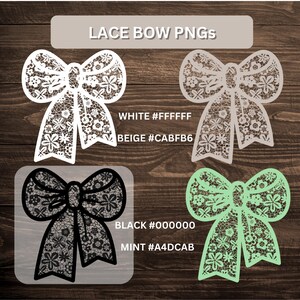 May include: Four lace bow PNG files in white, beige, black, and mint green. The bows are intricate and detailed with a floral pattern.