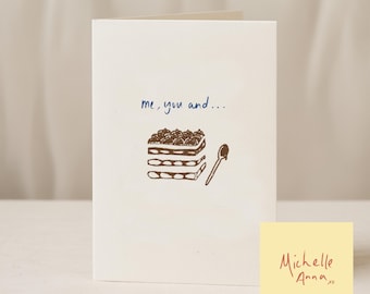 Yo, tú y tiramisú Tarjeta y sobre de 5x7 / tarjeta de felicitación / tarjeta de cumpleaños / amor / tarjeta linda / cumpleaños / tarjeta de amor / tiramisú / Michelle Anna