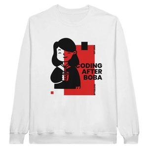 Graphic Printed Unisex Crewneck Sweatshirt, Coding After Boba
