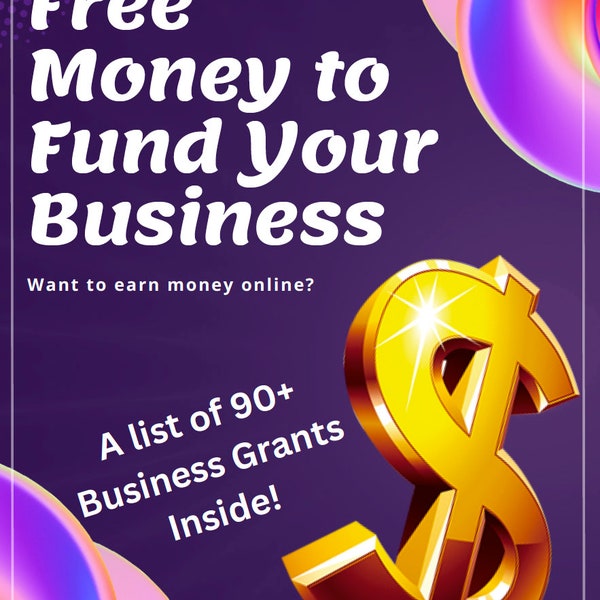 FREE Game on How To Fund Your Business + OVER 90 Business Grants INCLUDED - Instant Digital Download #1 Best Selling