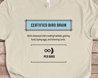 Certified Bird Brain, Wingspan Player Shirt, Wingspan Lover Gift, Game Night Tee