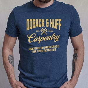 Step Brothers shirt, Funny movie quote about space for activities, Fictional Doback & Huff Carpentry gag gift for fans