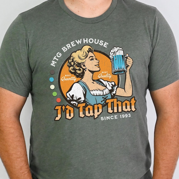 I'd Tap That Magic Player Shirt, MTG Brewhouse Tee, Magic Gathering Gift for Him, Nerdy Tournament Convention Apparel
