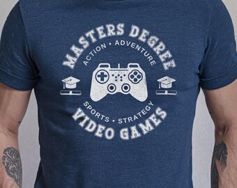Video Game Shirt, Video Gamer Gift, Masters Degree in Video Games, Gamer Accessory, Esports Player Gift