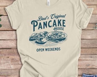 Pancake Shirt, Dad's Original Pancake House Shirt, Dad Pancake Breakfast Tee, Funny "Open Weekends" Breakfast Chef Gift, Pancake Maker Lover