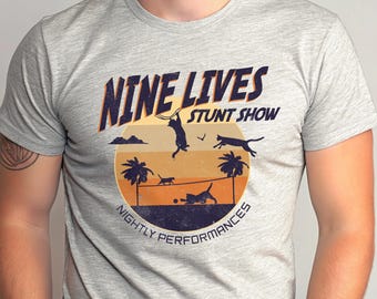 Cat Dad Shirt, Cat Shirt for Him, Cat Lover Tee, Funny "Nine Lives Stunt Show" Design, New Cat Owner, Cat Chaos Mischievous