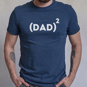 Dad Squared Shirt: Second Time Father Gift, Funny Geeky Dad of Two