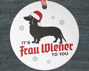 Dachshund Ornament, Wiener Dog Christmas Ornament, Herr or Frau Wiener, Sausage Dog Gift, German Dog Breed Joke