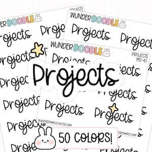 May include: A collection of white sticker sheets with the word "Projects" in a black, handwritten font. The stickers feature a bunny logo and the text "50 COLORS!" in a pink banner. Some stickers have a star graphic.