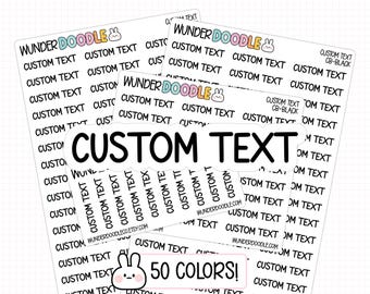 Custom Text Planner Stickers | Font CB | white matte or clear matte paper