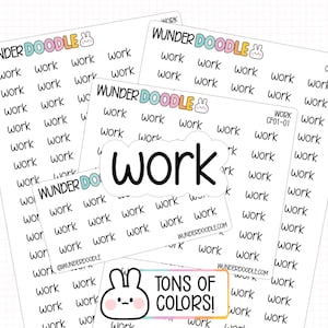 May include: A collection of white sticker sheets featuring the text work in a black handwritten font. The branding WUNDER DOODLE with a small rabbit icon appears at the top. A single die-cut sticker with the word work is centered on top.