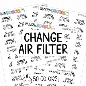 Puede incluir: Un conjunto de pegatinas blancas con el texto "CHANGE AIR FILTER" en varios tamaños y diseños. Las pegatinas también incluyen el texto "WUNDER DOODLE" y "50 COLORS!" en una fuente lúdica, con una linda ilustración de un conejo.
