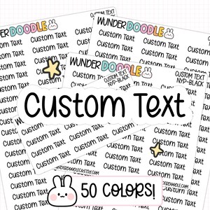 Custom Text Planner Stickers | Font NYP | NYP-CUSTOM | custom stickers