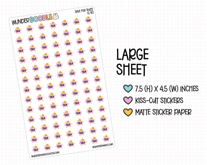 The image is a large sheet of stickers with the word "TAX" printed on them. The sheet is described as a "Large Sheet" and includes three types of stickers: kiss-cut stickers, matte sticker paper, and 7.5 (7.5) x 45 (45) inches.