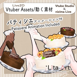 May include: Digital Live2D Vtuber assets featuring animated patissiere elements. Includes illustrations of chocolate and fruit cakes on silver stands, piping bags, and text overlays reading Live2D Vtuber Assets, Patissiere Animation Included, and Lita Art.