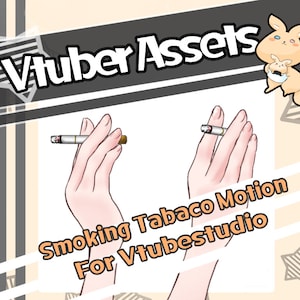 Puede incluir: Ilustración de dos manos sosteniendo cada una un cigarrillo encendido. La imagen incluye el texto "Vtuber Assets" y "Smoking Tabaco Motion For Vtubestudio". También hay un canguro de dibujos animados.