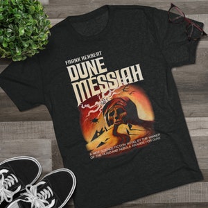 Dune Messiah Shirt - Book Cover - Frank Herbert - Unisex Tri-Blend Crew Tee