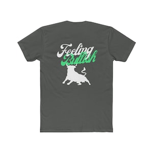 Feeling Bullish Investor Shirt, diamond hands, trader shirt, stock market t-shirt, trader, stock market shirt, funny trader, trader t shirt