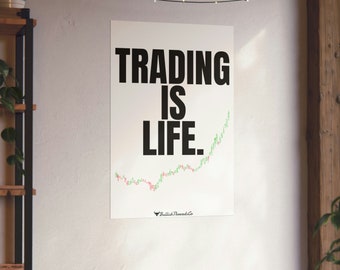 El comercio es vida, cartel de comercio de acciones, regalo de comerciante de acciones, comerciante de acciones, regalo para comerciante, comercio de mercado de valores, comerciante de día