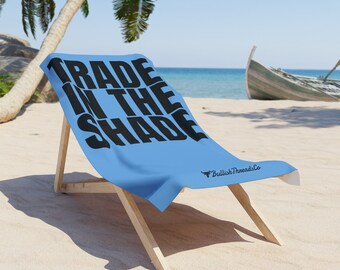 Trade in the Shade: Stock Trader's Beach Towel