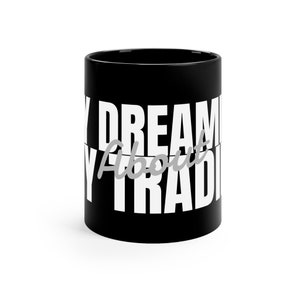 Day Dreaming About Day Trading: Investor Gift, Investor Mug, Trading Mug, Gift For Trader, Day Trader Gift, Stock Investor Mug, Investing