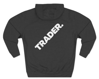 Trader Hoodie: Stock Market Investing Apparel