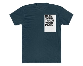 Plan Your Trade T-Shirt: Stock Market Trader Gift