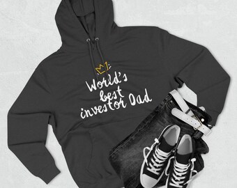 World's Best Trader Dad: Stock Trader Sweatshirt, Stock Market Apparel, Investing, Stock Market gifts, Stock Trader Dad