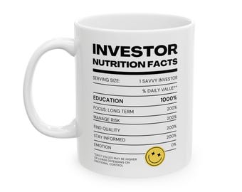 Investor Nutrition Facts Coffee Mug - Stock Trader Gift