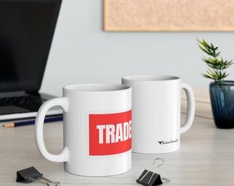 Trader Coffee Mug, stock broker gift, trader gift, investing, stock market gifts, gift for him, stock trader gift