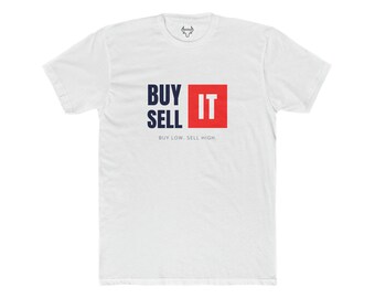 Buy Low Sell High Trader T-Shirt: Stock Market Tee