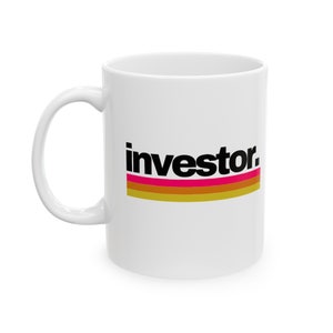 investor Coffee Mug, stock broker gift, trader gift, investing, stock market gifts, gift for him, stock trader gift, investor mug