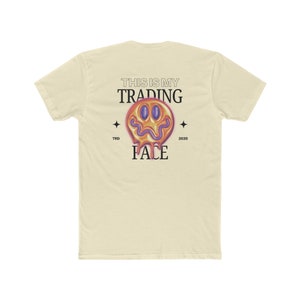 Trading Face Shirt, diamond hands, trader shirt, stock market t-shirt, trader, stock market shirt, funny trader, trader t shirt