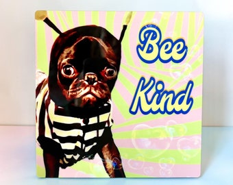 Bee Kind Black Pug Art – Cute Acrylic Print, Pug Lover Gift